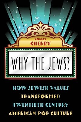 Why the Jews? - Robert Cherry