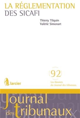 La r&eacute;glementation des sicafi - Thierry Tilquin, VALERIE SIMONART