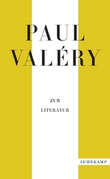 Zur Literatur - Paul Val&eacute;ry