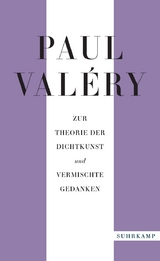 Zur Theorie der Dichtkunst und vermischte Gedanken - Paul Val&eacute;ry