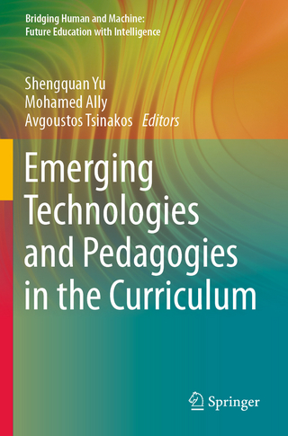 Emerging Technologies and Pedagogies in the Curriculum
