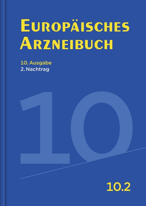 Europ&auml;isches Arzneibuch 10. Ausgabe, 2. Nachtrag
