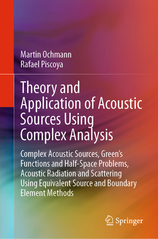 Theory and Application of Acoustic Sources Using Complex Analysis