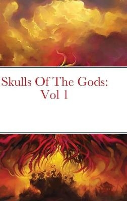 Skulls Of The Gods - Nseka Malebolgia