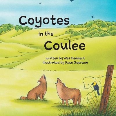 Coyotes in the Coulee - Wes Geddert
