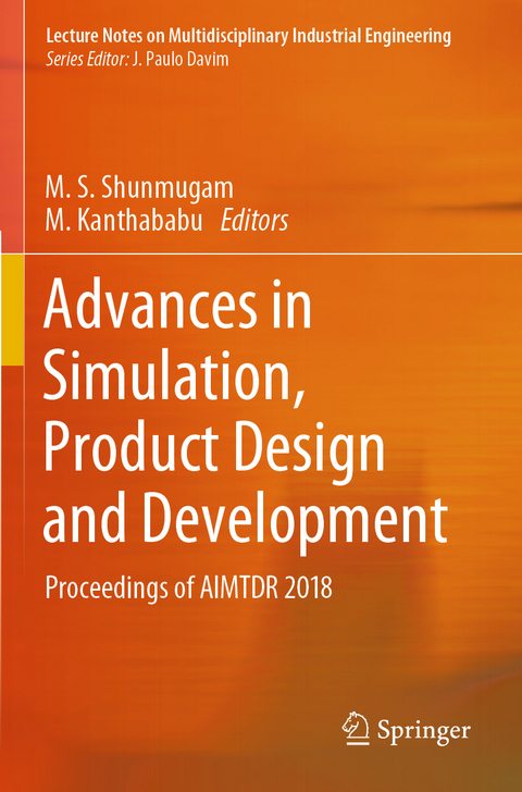 Advances in Simulation, Product Design and Development - 