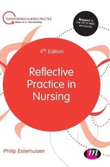 Reflective Practice in Nursing - Esterhuizen, Philip