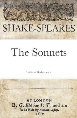 The Sonnets - William Shakespeare
