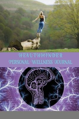 HEALTHMINDER Personal Wellness Journal