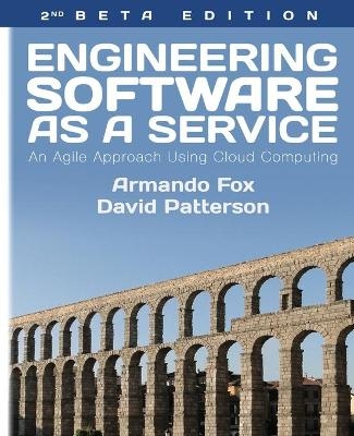 Engineering Software As a Service - David A Patterson, Armando Fox