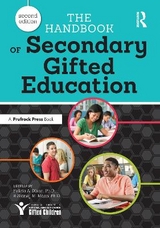 The Handbook of Secondary Gifted Education - Dixon, Felicia; Kettler, Todd