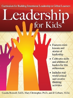 Leadership for Kids - Cecelia Boswell, Mary Christopher, JJ Colburn