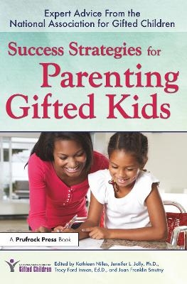 Success Strategies for Parenting Gifted Kids - 