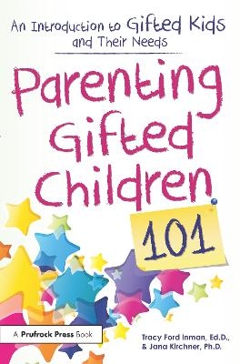 Parenting Gifted Children 101