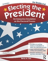 Electing the President - Sec, Betty M.