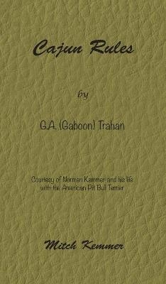 Cajun Rules by Gaboon Trahan
