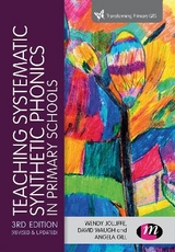 Teaching Systematic Synthetic Phonics in Primary Schools - Jolliffe, Wendy; Waugh, David; Gill, Angela