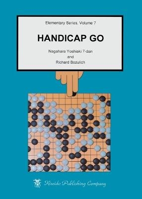 Handicap Go - Nagahara Yoshiaki, Richard Bozulich