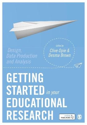 Getting Started in Your Educational Research - 