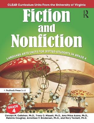 Fiction and Nonfiction - Carolyn M. Callahan, Tracy C. Missett