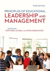 Principles of Educational Leadership & Management - Bush, Tony; Bell, Les; Middlewood, David