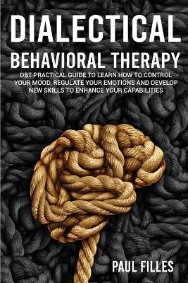 Dialectical Behavioral Therapy