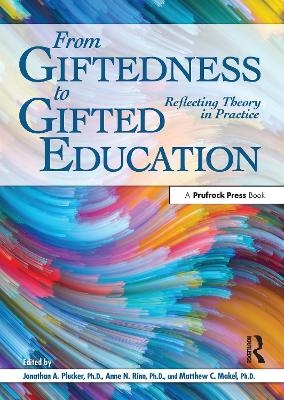 From Giftedness to Gifted Education - 