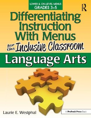 Differentiating Instruction With Menus for the Inclusive Classroom