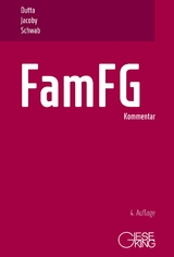 FamFG - Dutta, Anatol; Jacoby, Florian; Schwab, Dieter