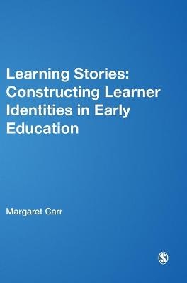 Learning Stories - Margaret Carr, Wendy Lee