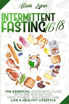 Intermittent Fasting - Alicia Lynn