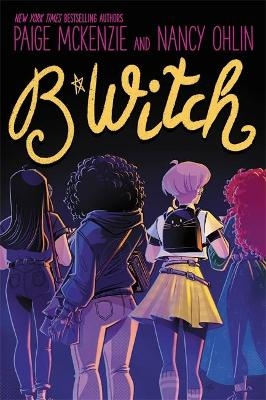B*WITCH - Paige McKenzie, Nancy Ohlin