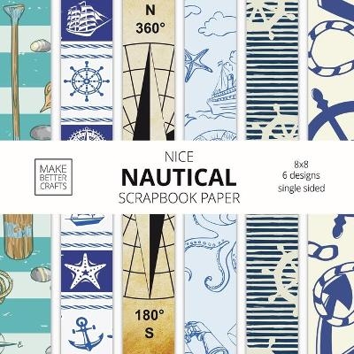 Nice Nautical Scrapbook Paper -  Make Better Crafts
