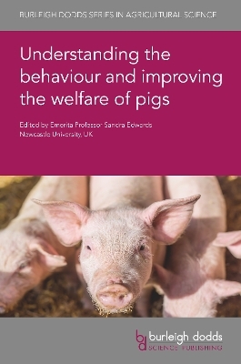 Understanding the Behaviour and Improving the Welfare of Pigs - 