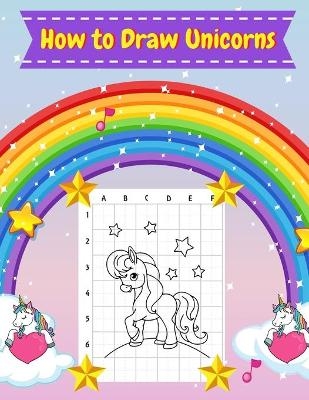 How to Draw Unicorns