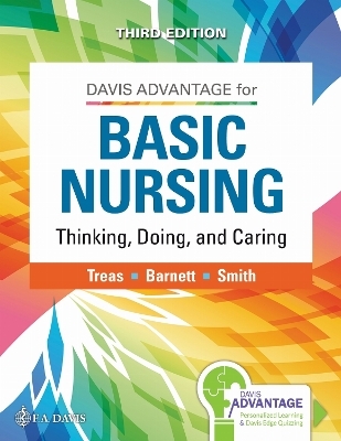 Davis Advantage for Basic Nursing - Leslie S. Treas, Karen L. Barnett, Mable H. Smith