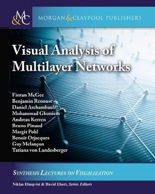 Visual Analysis of Multilayer Networks