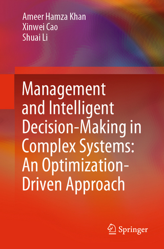 Management and Intelligent Decision-Making in Complex Systems: An Optimization-Driven Approach