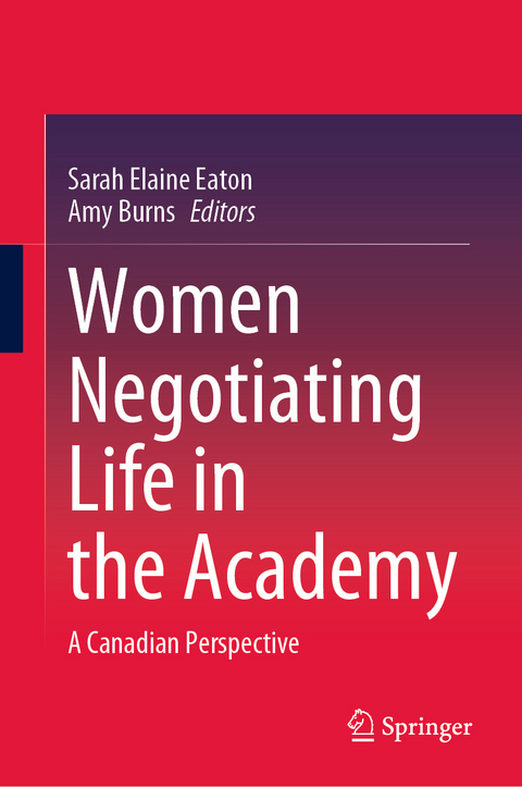 Women Negotiating Life in the Academy - 
