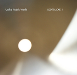LICHTBLICKE I - Uscha Rudek-Werl&eacute;
