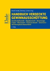Handbuch Verdeckte Gewinnaussch&uuml;ttung - Heribert Bach, Robert Bachl, Gerhard Dannecker, Hannes Gurtner, Martin Karollus, Alexander Kras, Alexander Lehner, Peter Pichler, Roman Pobatschnig, Johannes Prillinger, Mario Schmieder