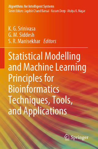 Statistical Modelling and Machine Learning Principles for Bioinformatics Techniques, Tools, and Applications