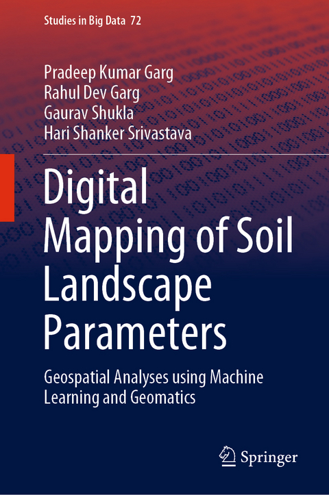 Digital Mapping of Soil Landscape Parameters - Pradeep Kumar Garg, Rahul Dev Garg, Gaurav Shukla, Hari Shanker Srivastava