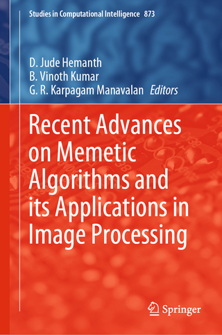 Recent Advances on Memetic Algorithms and its Applications in Image Processing