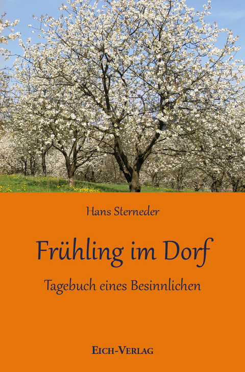 Fr&uuml;hling im Dorf - Hans Sterneder