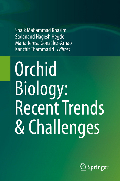 Orchid Biology: Recent Trends & Challenges - 