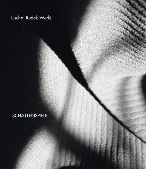 SCHATTENSPIELE - Uscha Rudek-Werl&eacute;