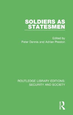 Soldiers as Statesmen - 