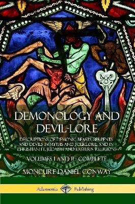 Demonology and Devil-lore - Moncure Daniel Conway