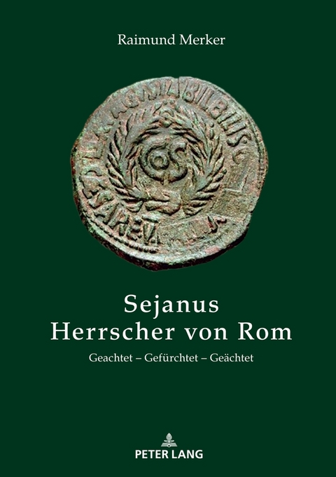 Sejanus &ndash; Herrscher von Rom - Raimund Merker